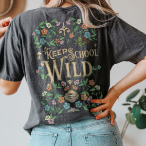 Keep School Wild - Homeschool Mama - Unisex Garment-Dyed T-shirt