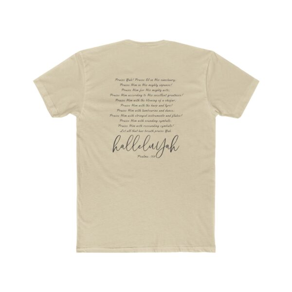 Let Everything that has Breath HalleluYah - Psalms 150 - 100% Cotton Crew Tee - Image 4