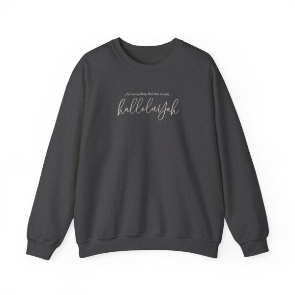 Let Everything that has Breath HalleluYah - Crewneck Sweatshirt - Image 11