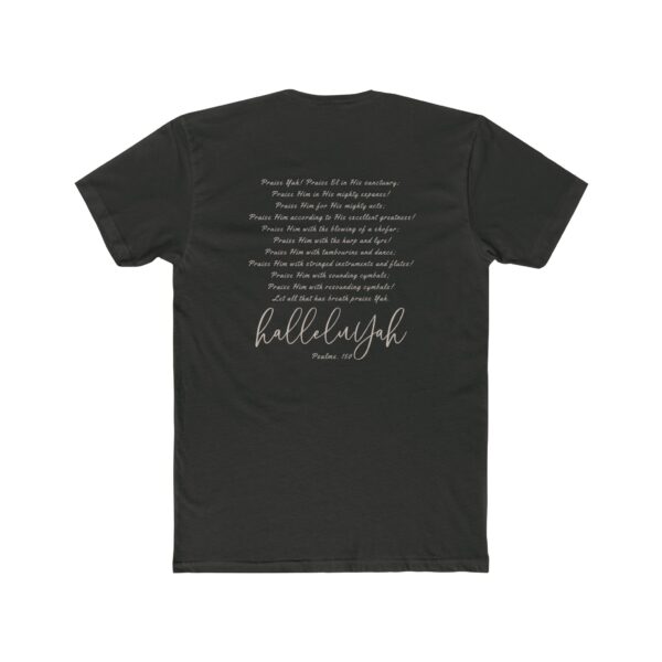 Let Everything that has Breath HalleluYah - Psalms 150 - 100% Cotton Crew Tee - Image 8