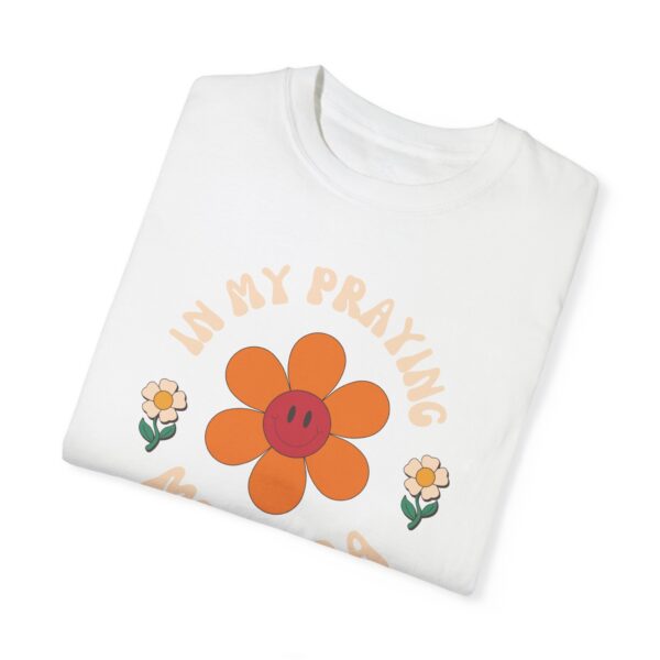 Praying Mom Era - 100% Cotton Garment-Dyed T-shirt - Image 2