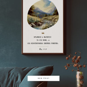 Splendid & Majestic - Fine Art, Vintage Scripture Print & Canvas
