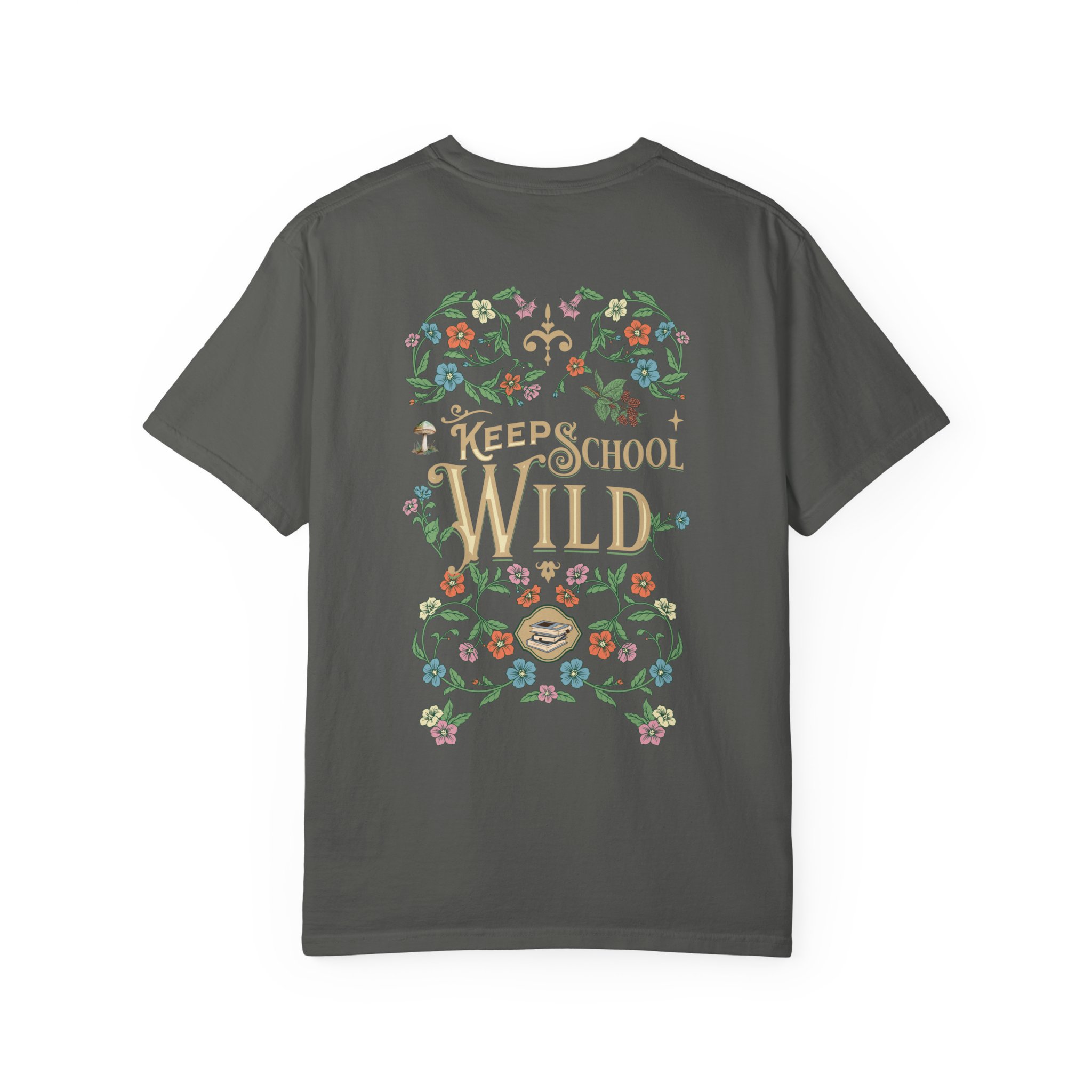 Keep School Wild - Homeschool Mama - Unisex Garment-Dyed T-shirt - Image 5