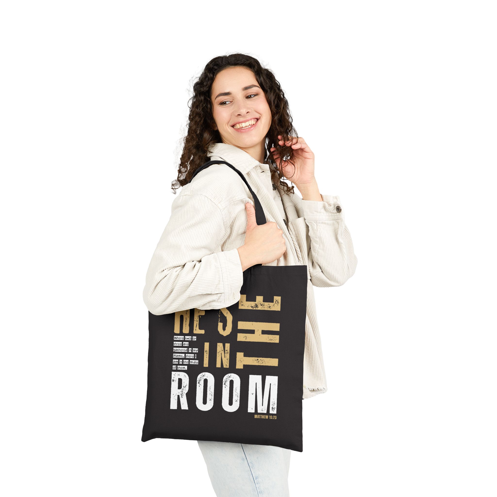 He's In the Room - Eco-Friendly Cotton Canvas Tote Bag