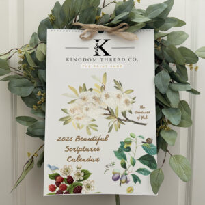 LOCAL PICKUP - 2026 Kingdom Thread Co. Beautiful Scriptures Wall Calendar